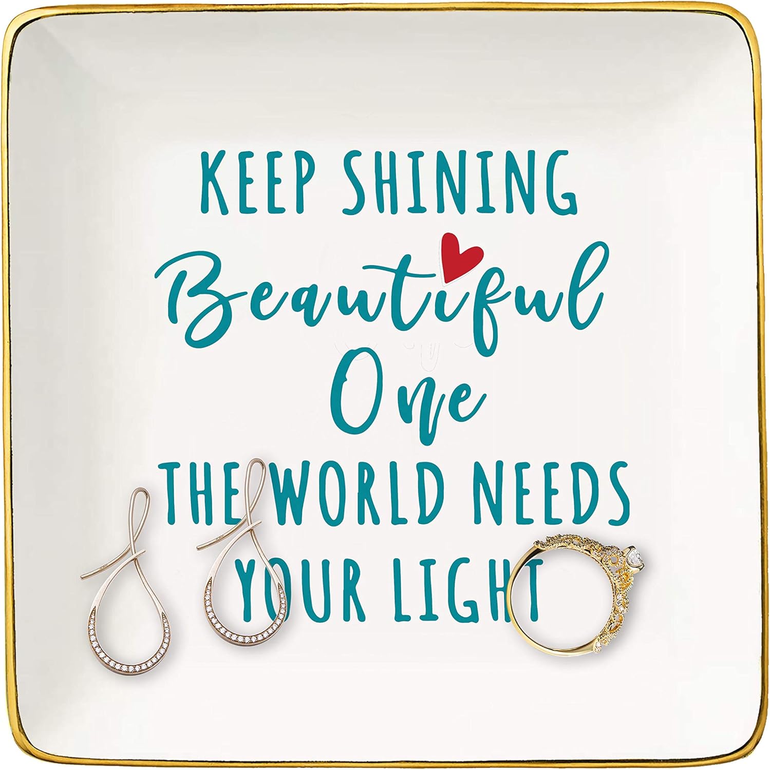 Keep Shining Beautiful - the World Needs Your Light - Ceramic Jewelry Holder Ring Dish Trinket Tray - Inspirational Gifts for Women,Best Friends,Bestie,Sister,Daughter,Birthday Christmas Gifts