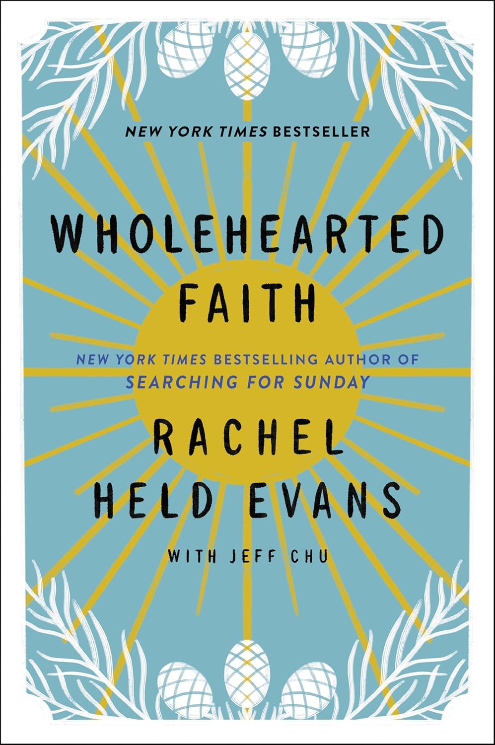 Wholehearted Faith