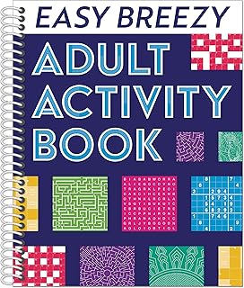 Easy Breezy Adult Activity Book: Includes Easy Puzzles, Word Searches, Coloring Pages, Spot The Difference, Sudoku, Brain Games, and Much More