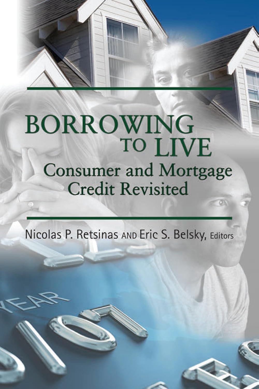 Borrowing to Live: Consumer and Mortgage Credit Revisited (James A. Johnson Metro)