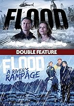 Flood & Flood - A River's Rampage