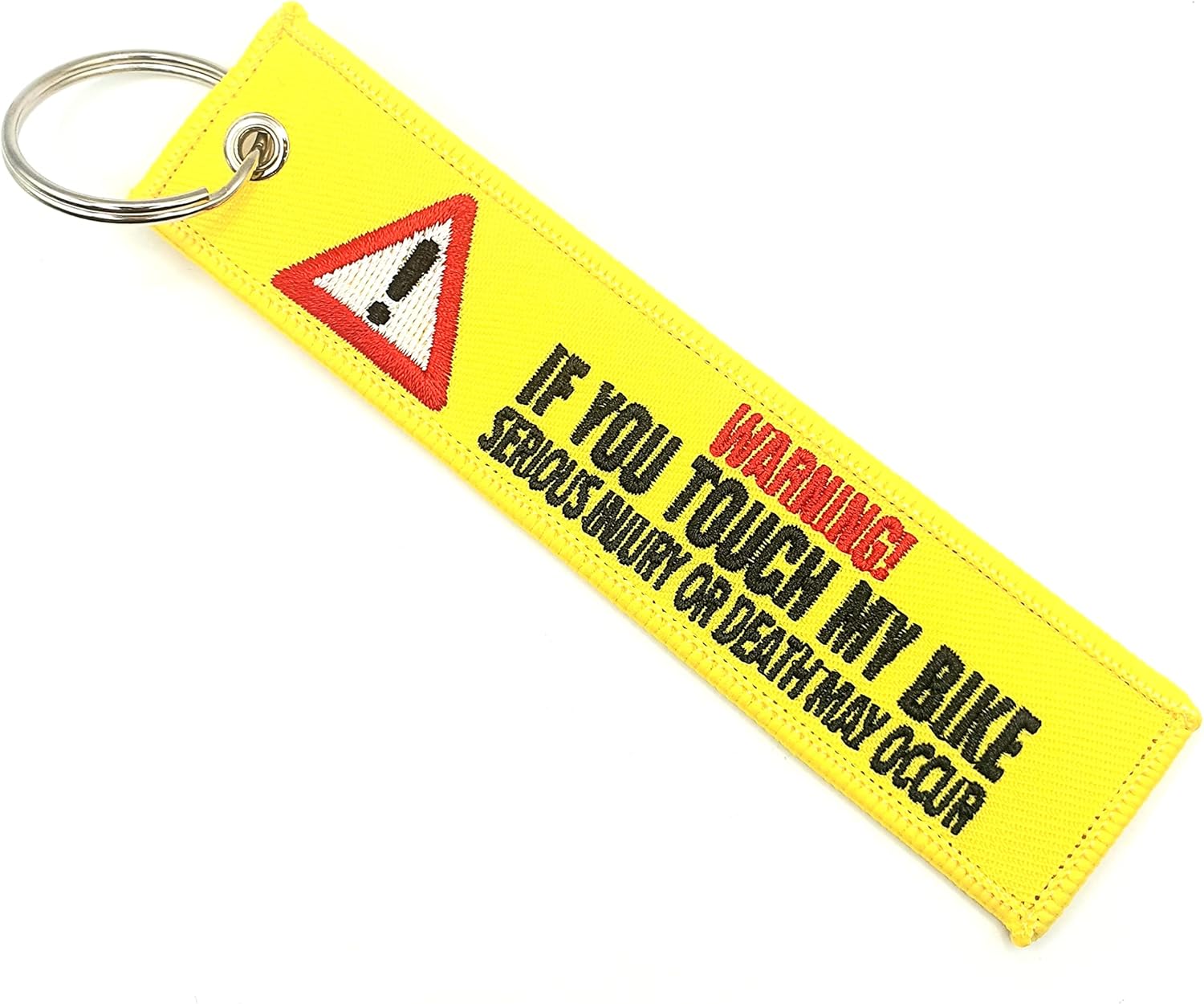 SNS Components If You Touch My Bike Serious Injury Or Death May Occur Yellow Warning Motorbike Woven Embroidered Luggage Tag Keyring Keychain