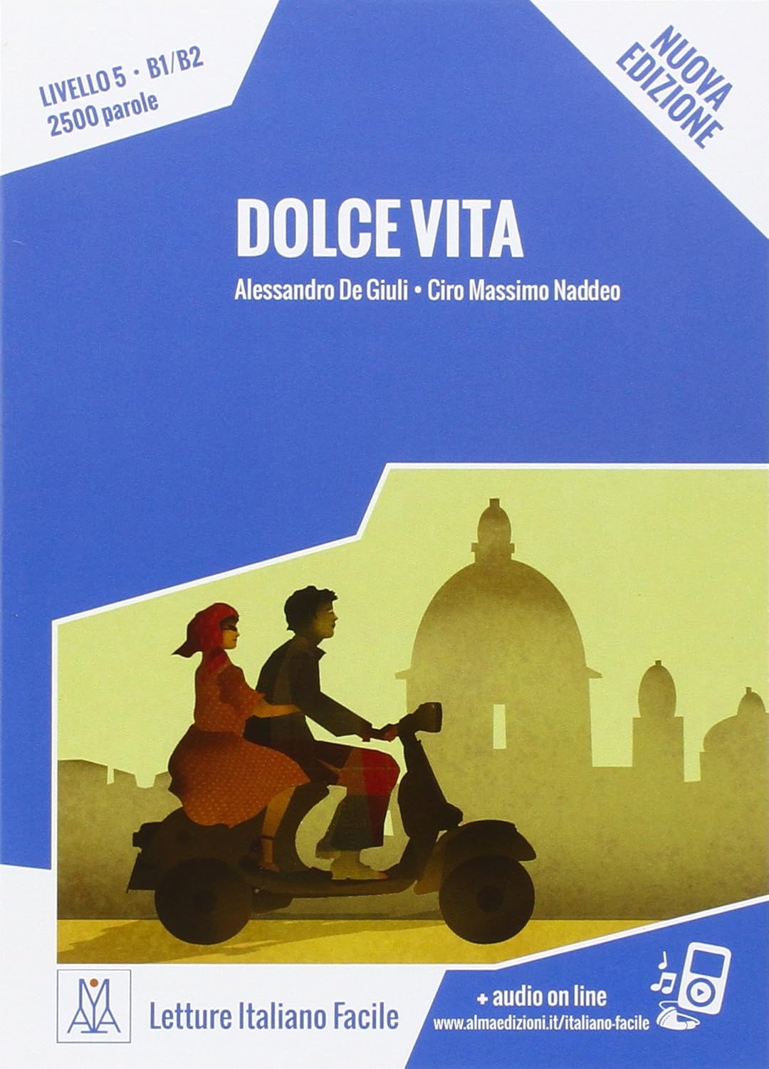 Dolce vita – Nuova edizione + online audio: B1/B2