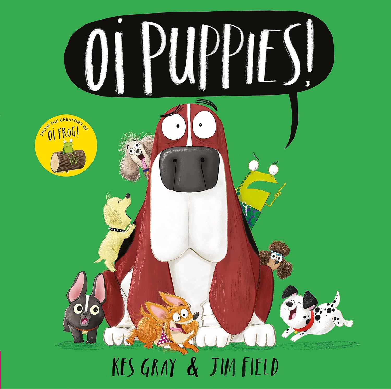 Oi Puppies! (Oi Frog and Friends)