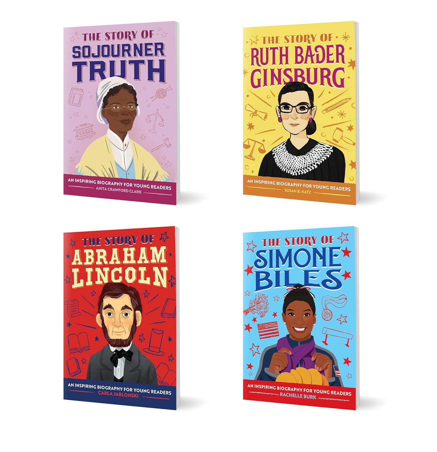 The Story of Biographies 4-Book Bundle: Inspiring Biographies for Young Readers Including Simone Biles, Ruth Bader Ginsburg, Sojourner Truth, and Abraham Lincoln