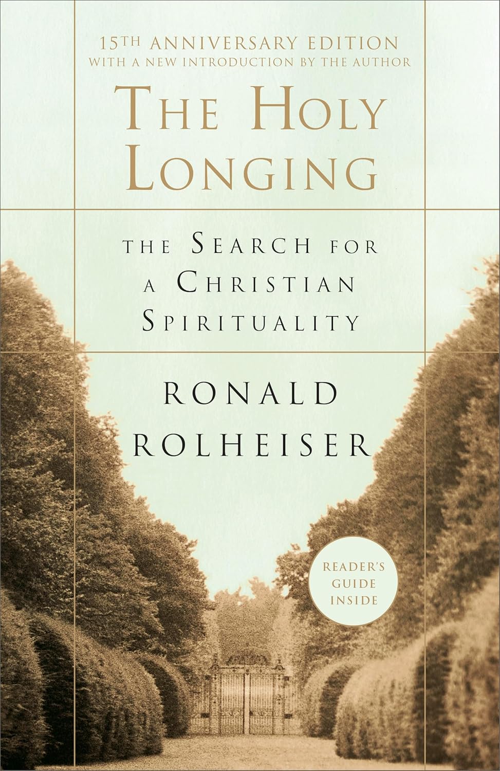 The Holy Longing: The Search for a Christian Spirituality