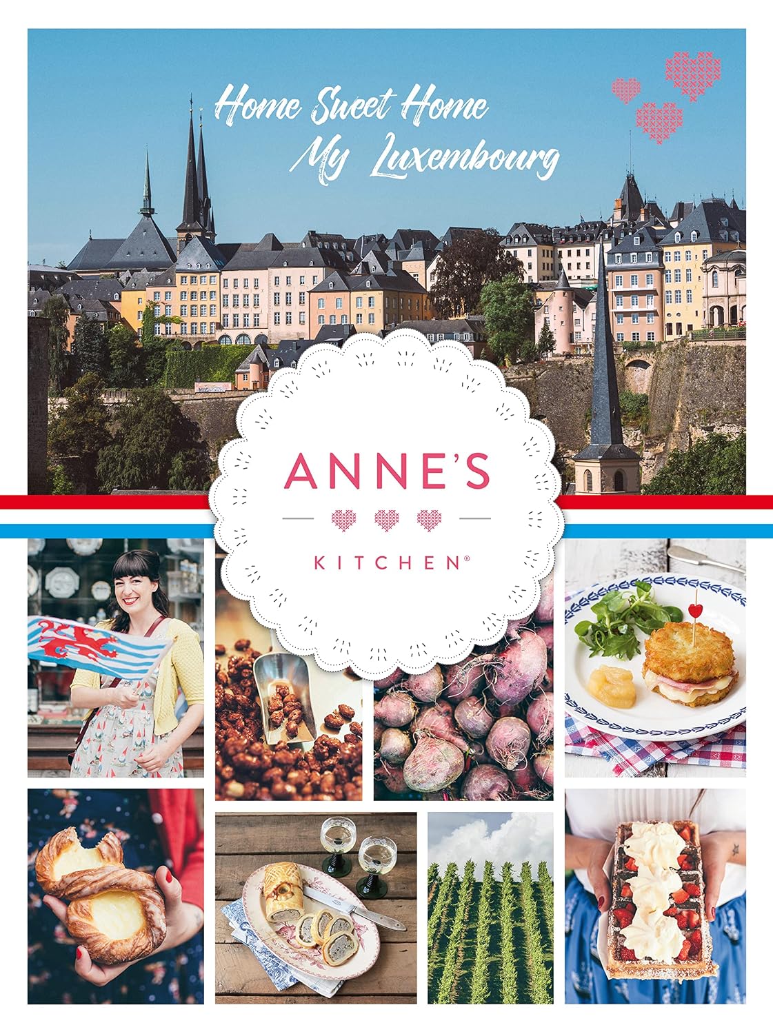 Anne's Kitchen - My Luxembourg: Home Sweet Home