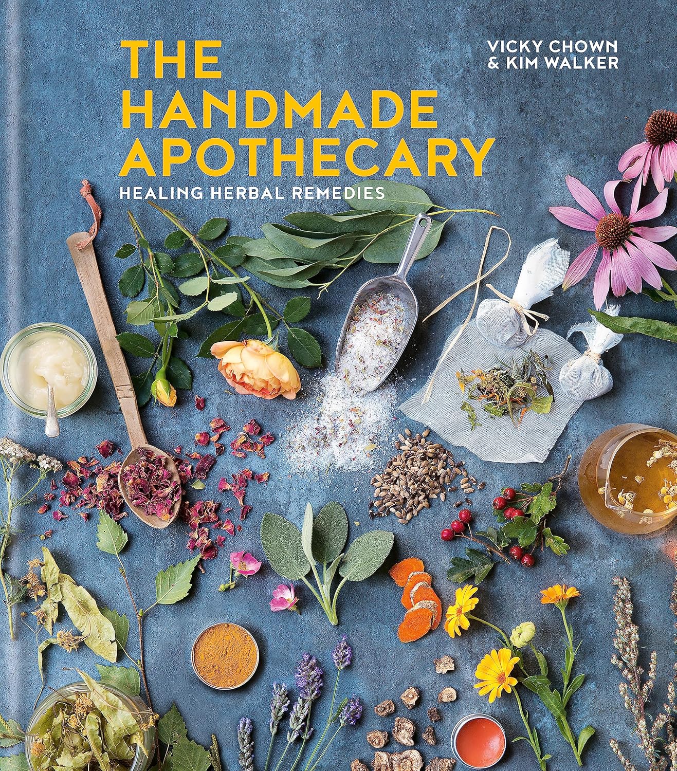 The Handmade Apothecary: Healing herbal recipes (Herbal Remedies)