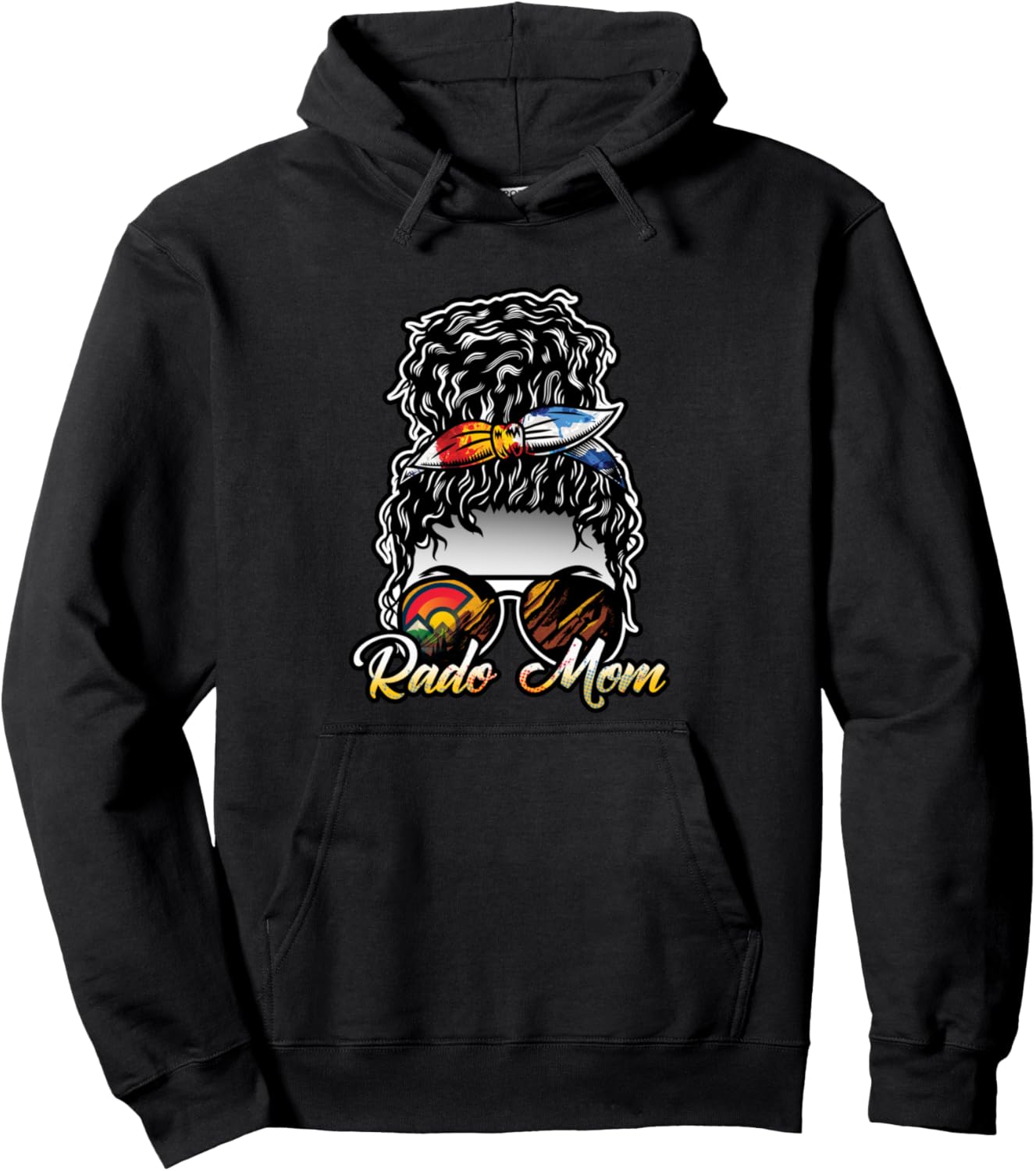 Colorado - Rado Mom - Messy Bun Woman with Sunglasses Pullover Hoodie