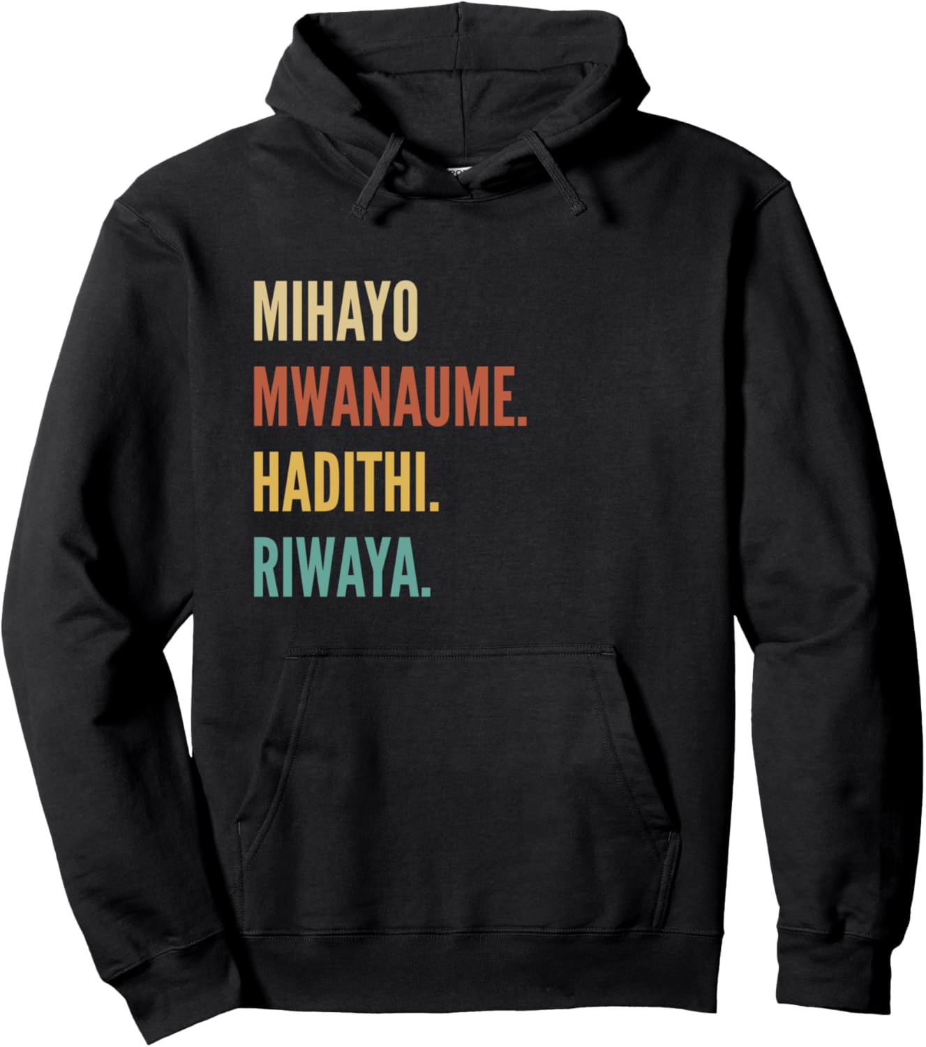 Funny Swahili First Name Design - Mihayo Pullover Hoodie