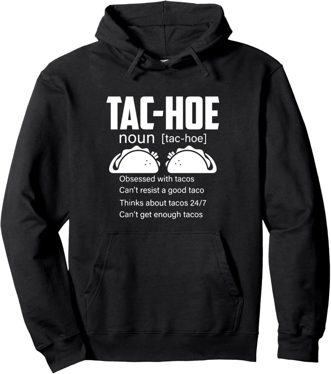 Don Nachos Taco Bell Mexican Food Pullover Hoodie