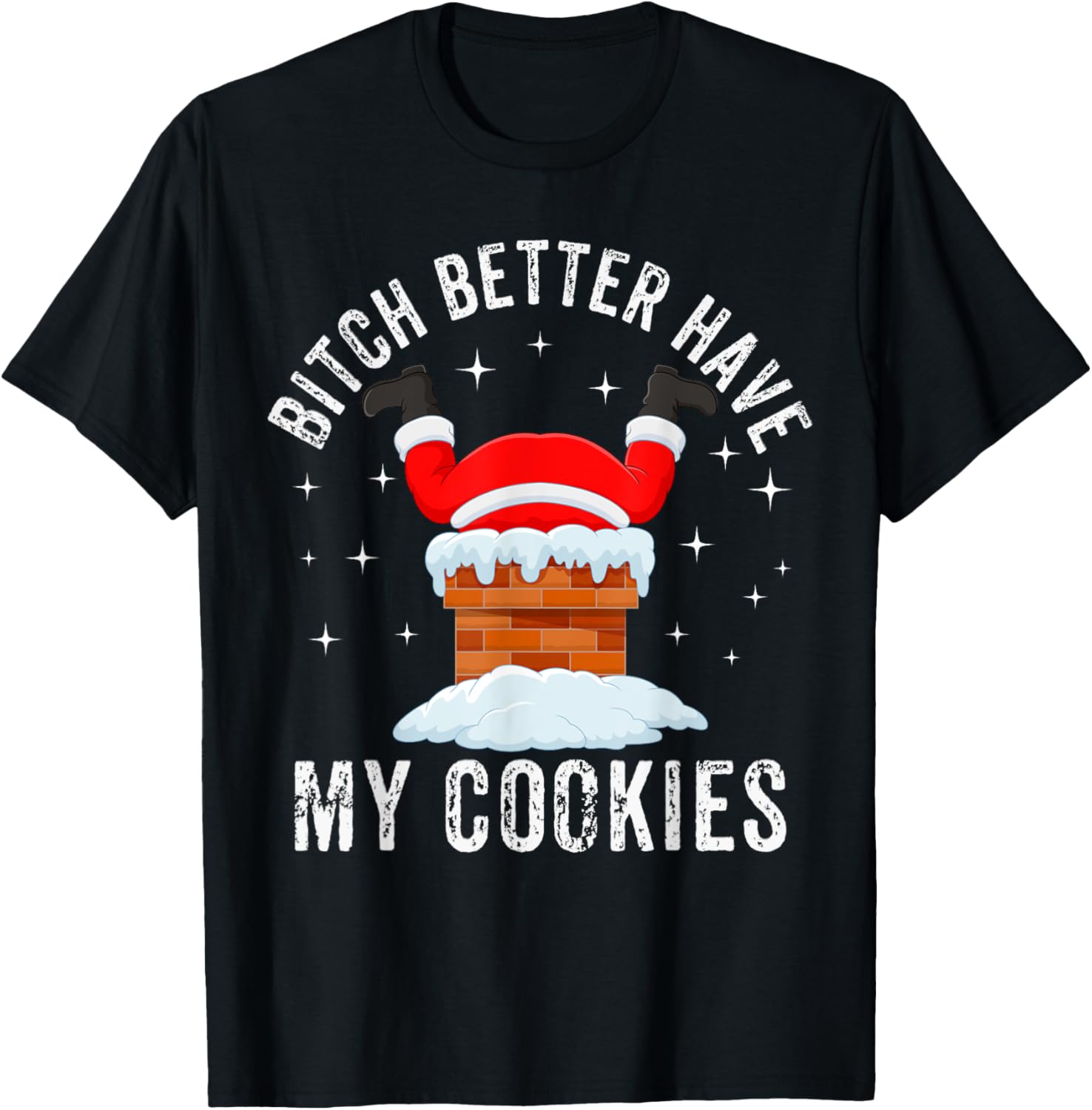 Bitch Better Have My Cookies Santa Adult Christmas Pajama PJ T-Shirt