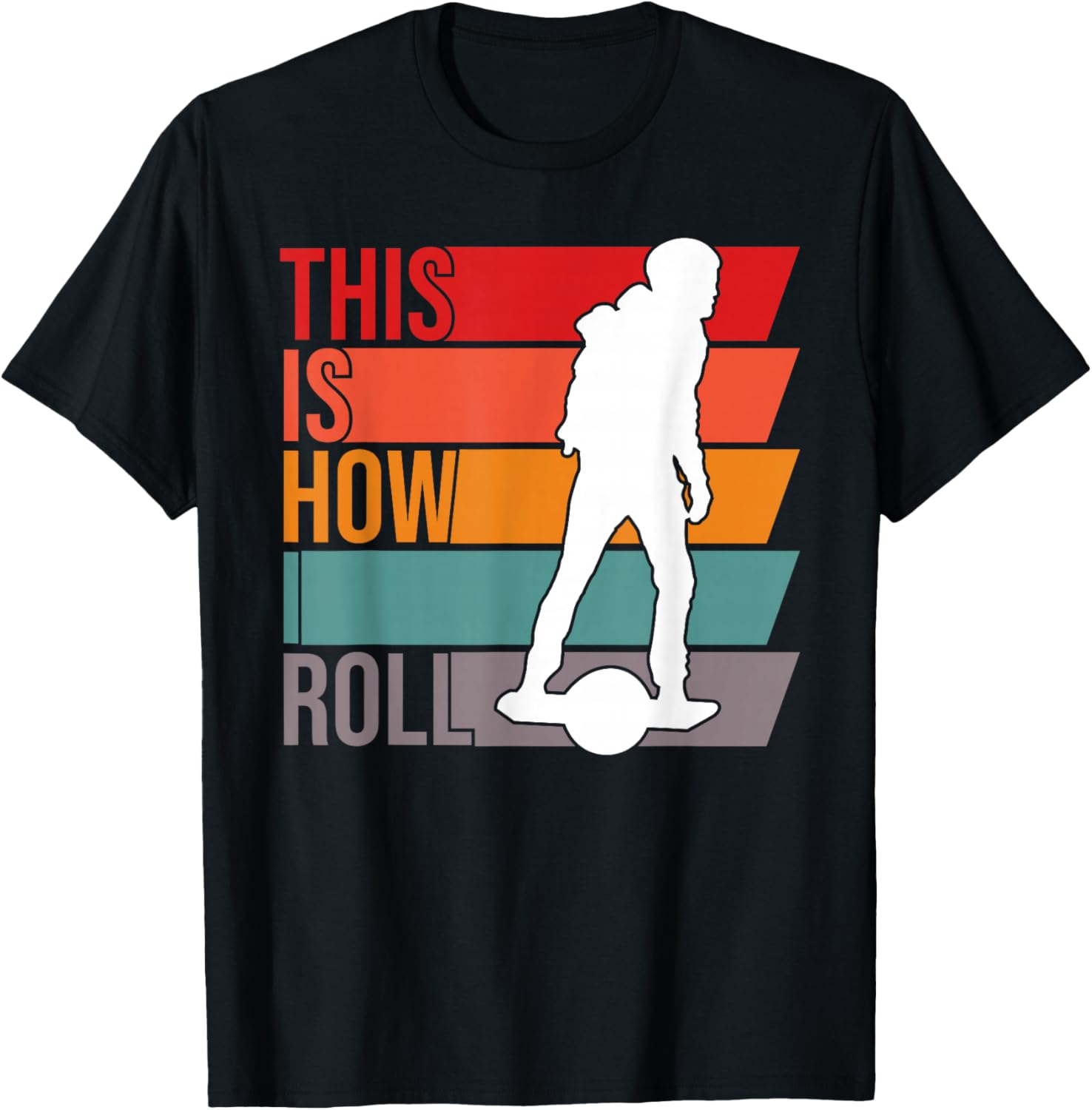 One wheel This Is How I Roll Retro Vintage Onewheel GT S T-Shirt