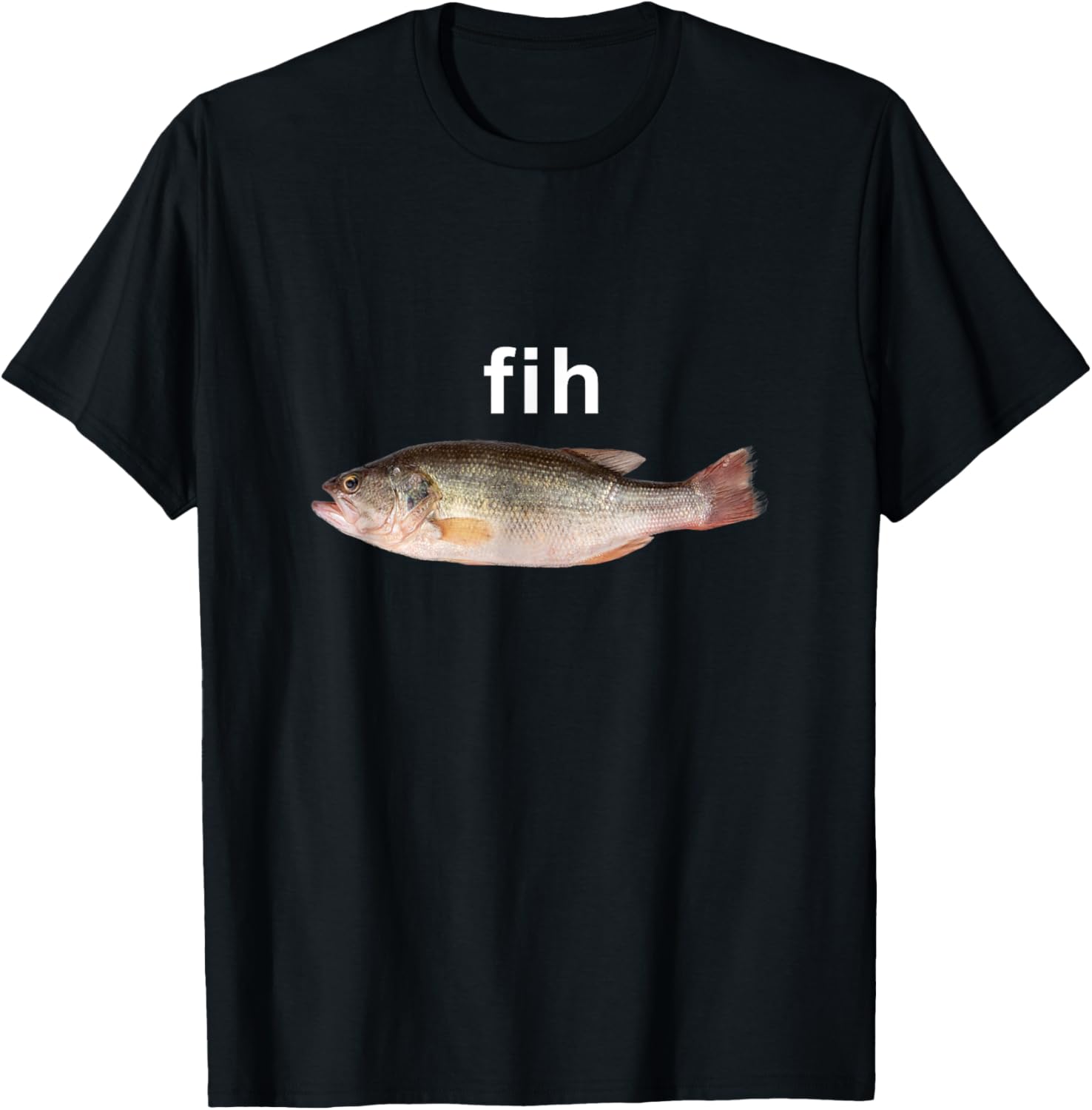 “Fih” Funny Misspelled Fish Meme, Simple Humor T-Shirt