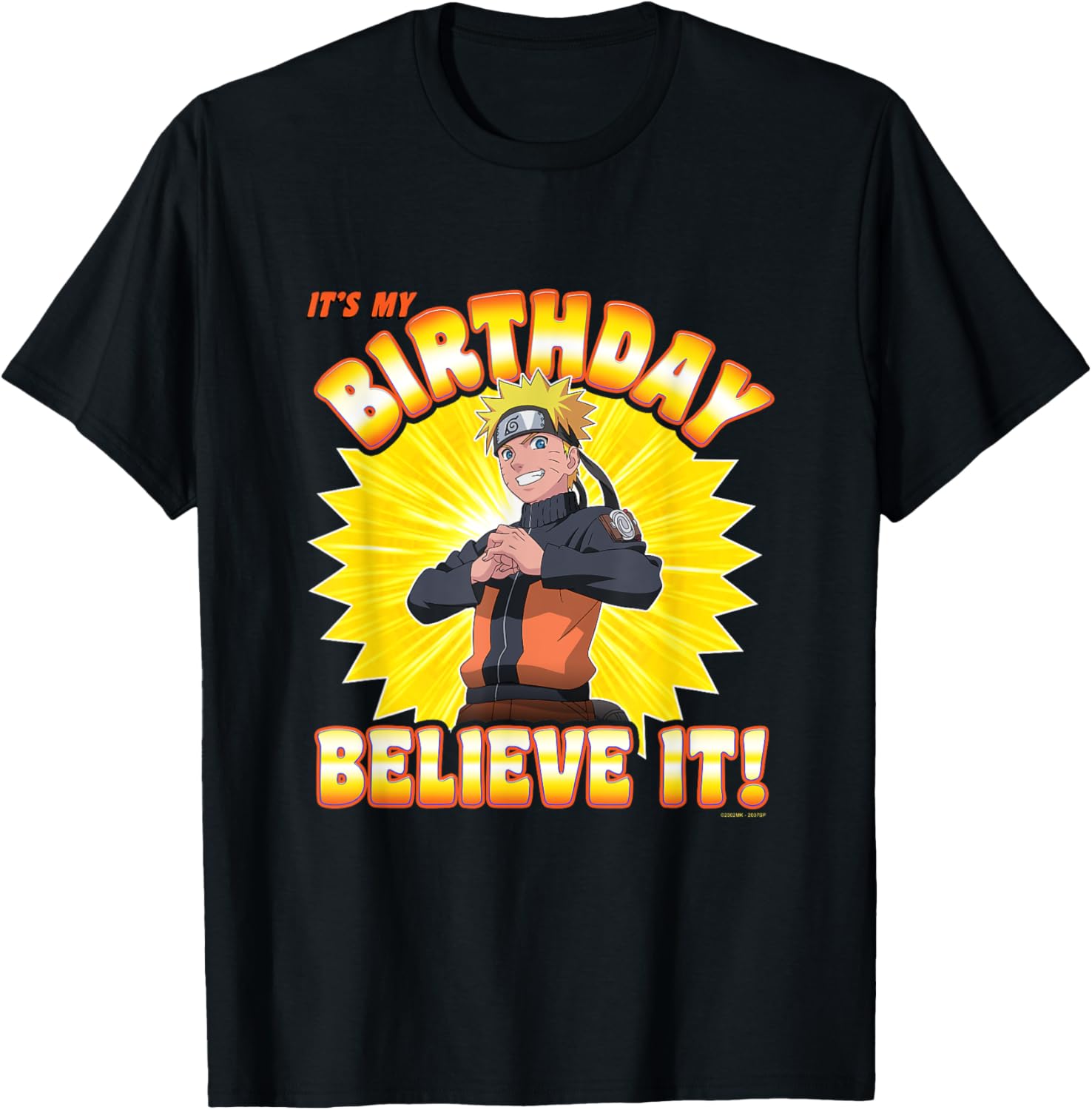 Naruto Shippuden Birthday Believe It Anime T-Shirt